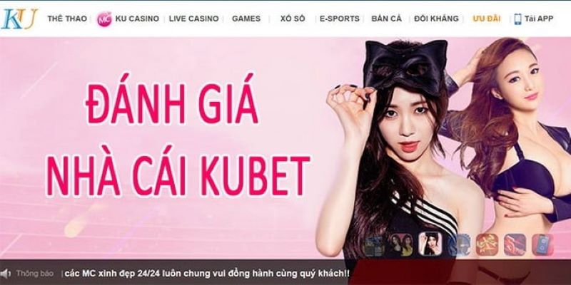 Đánh giá thành tích ấn tượng của website Kubet69