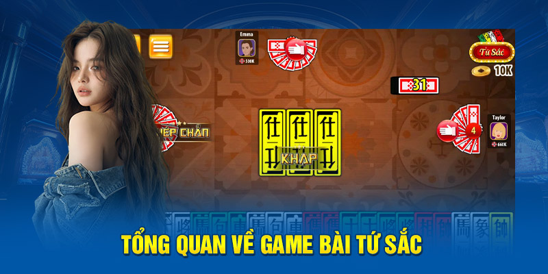 Tổng quan về game bài tứ sắc